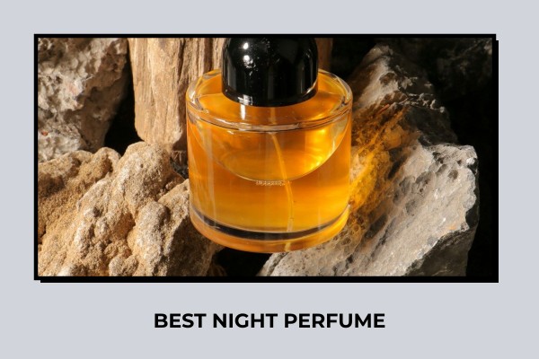 best night perfume