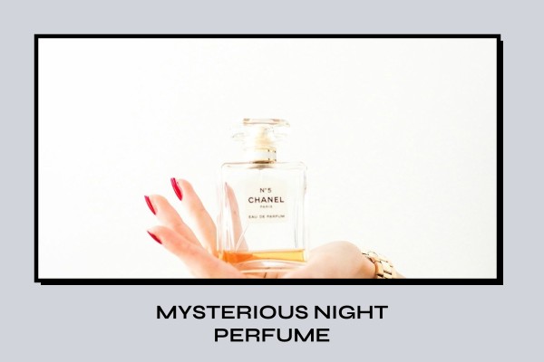 mysterious night perfume