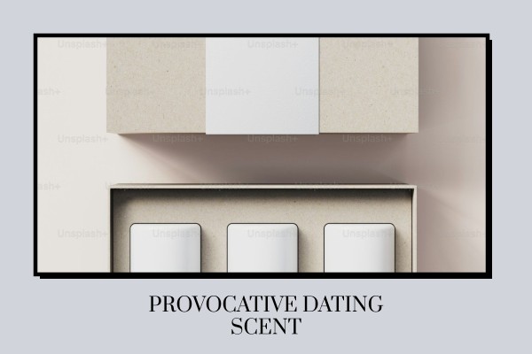 provocative dating scent