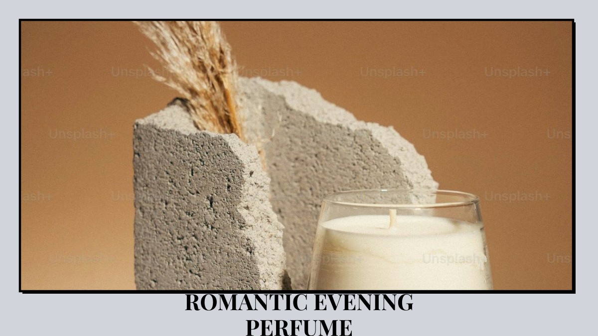 romantic evening perfume