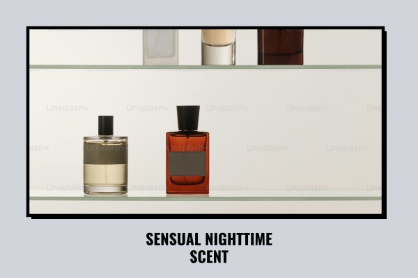 sensual nighttime scent