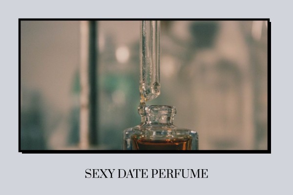 sexy date perfume